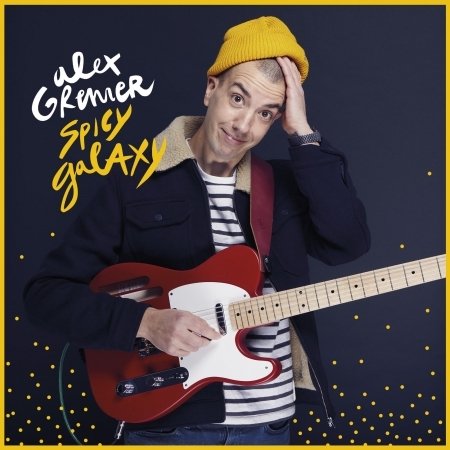 CD Shop - ALEX GRENIER SPICY GALAXY