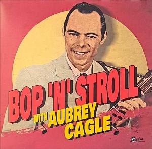 CD Shop - AUBREY CAGLE BOP\
