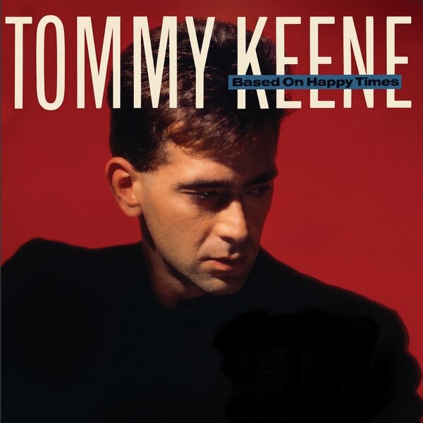 CD Shop - TOMMY KEENE Based On Happy Times