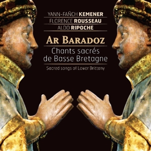 CD Shop - KEMENER, YANN-FANCH & FLORENCE ROUSSEAU, ALDO RIPO AR BARADOZ - SACRED SO...