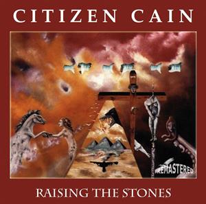 CD Shop - CITIZEN CAIN RAISING THE STONES