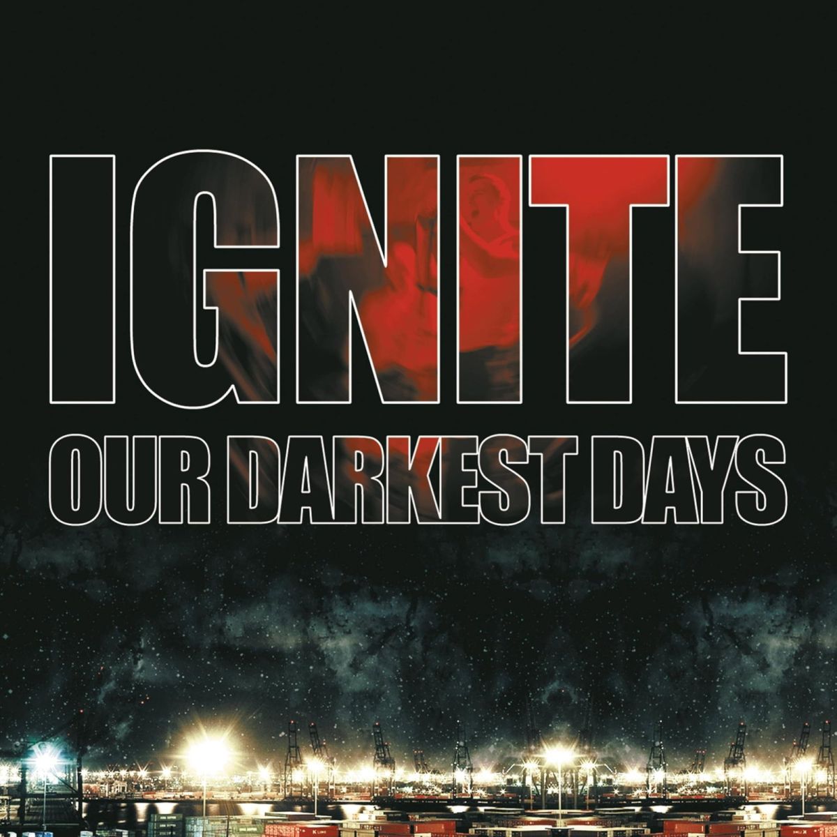 CD Shop - IGNITE OUR DARKEST DAYS