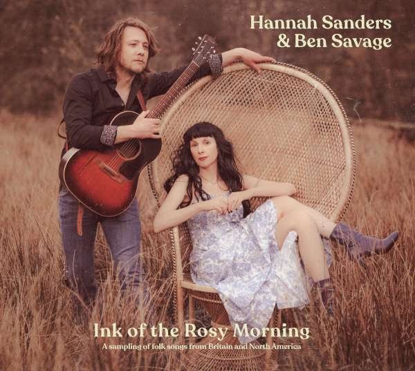 CD Shop - HANNAH & BEN SAVAGE SANDERS INK OF THE ROSY MORNING
