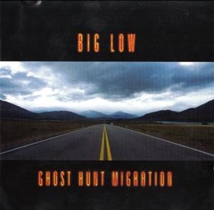 CD Shop - BIG LOW GHOST HUNT MIGRATION