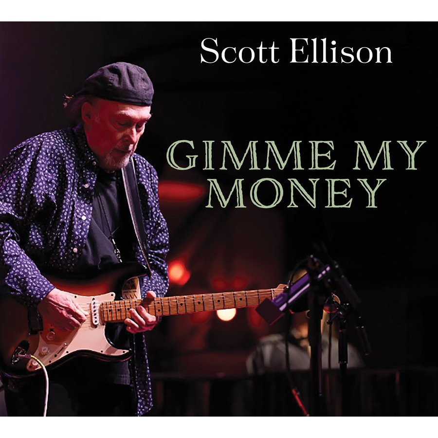 CD Shop - SCOTT ELLISON GIMME MY MONEY