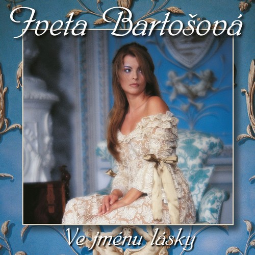 CD Shop - BARTOSOVA, IVETA VE JMENU LASKY (25TH ANNIVERSARY)