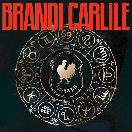 CD Shop - CARLILE, BRANDI A ROOSTER SAYS