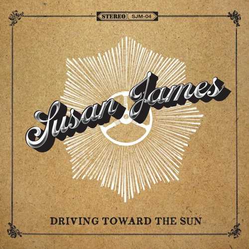 CD Shop - SUSAN JAMES DRIVING TOWARD THE SUN