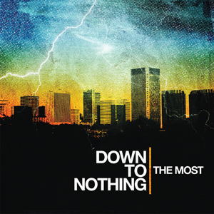 CD Shop - DOWN TO NOTHING MOST