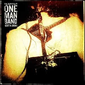 CD Shop - SCOTT H. BIRAM DIRTY OLD ONE MAN BAND