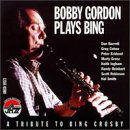 CD Shop - BOBBY GORDON PLAYS BING