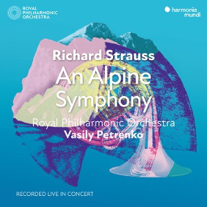 CD Shop - ROYAL PHILHARMONIC ORCHESTRA,VASILY PETRENKO STRAUSS: AN ALPINE SYMPHONY (LIVE)