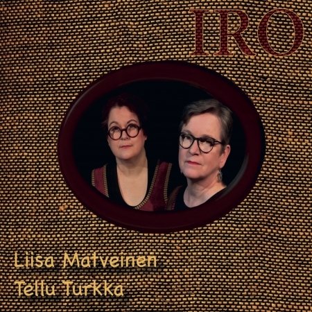 CD Shop - LIISA & TELLU TURKKA MATTVEINEN IRO