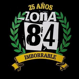 CD Shop - ZONA 84 IMBORRABLE- 25 ANOS