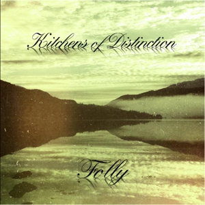 CD Shop - KITCHENS OF DISTINCTION FOLLY