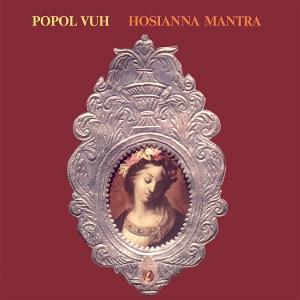 CD Shop - POPOL VUH HOSIANNA MANTRA