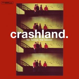 CD Shop - CRASHLAND FAMOUS FIVE SESSION
