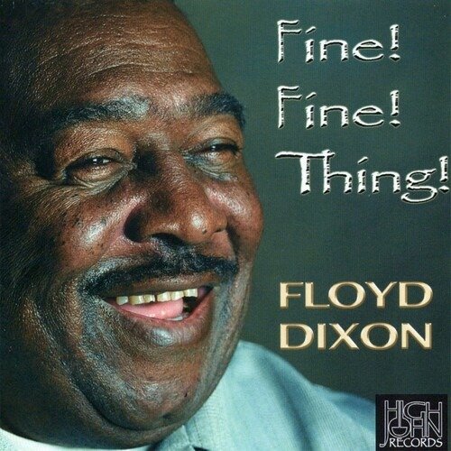 CD Shop - FLOYD DIXON FINE FINE THING