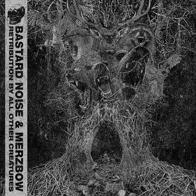 CD Shop - BASTARD NOISE & MERZBOW RETRIBUTION B