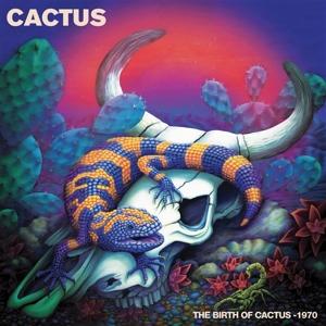 CD Shop - CACTUS BIRTH OF CACTUS - 1970