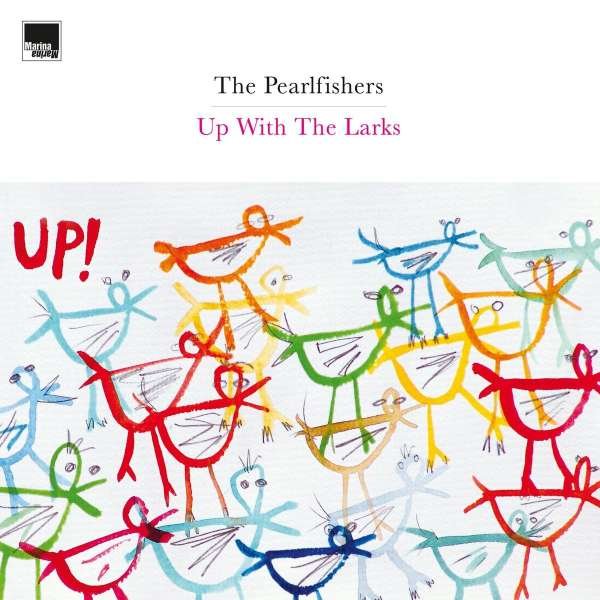CD Shop - PEARLFISHERS UP WITH THE LARKS