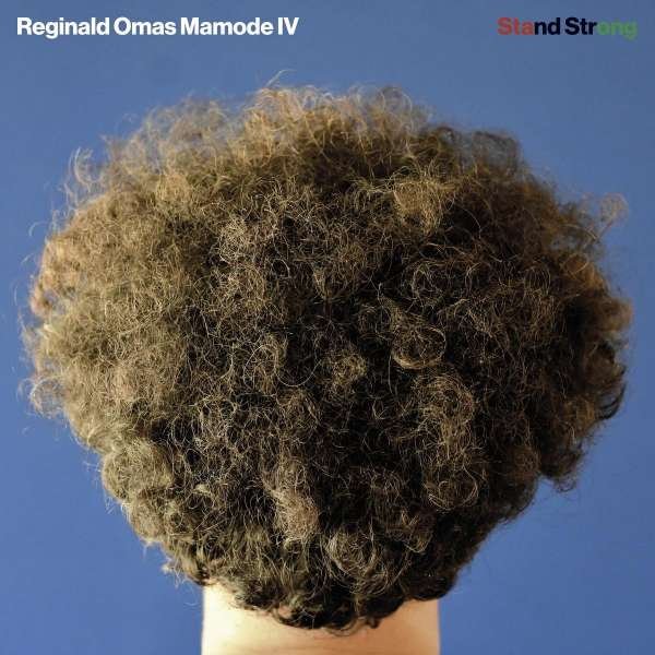 CD Shop - REGINALD OMAS MAMODE IV STAND STRONG