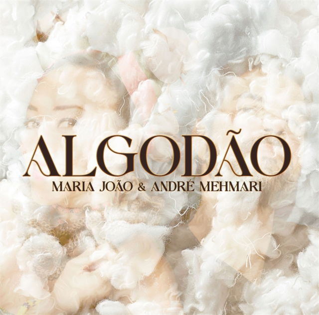CD Shop - MARIA JOAO,ANDRE MEHMARI ALGODAO