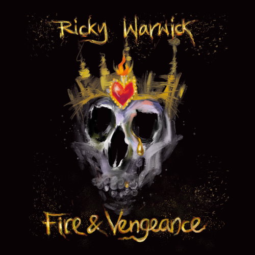 CD Shop - RICKY WARWICK FIRE & VENGEANCE
