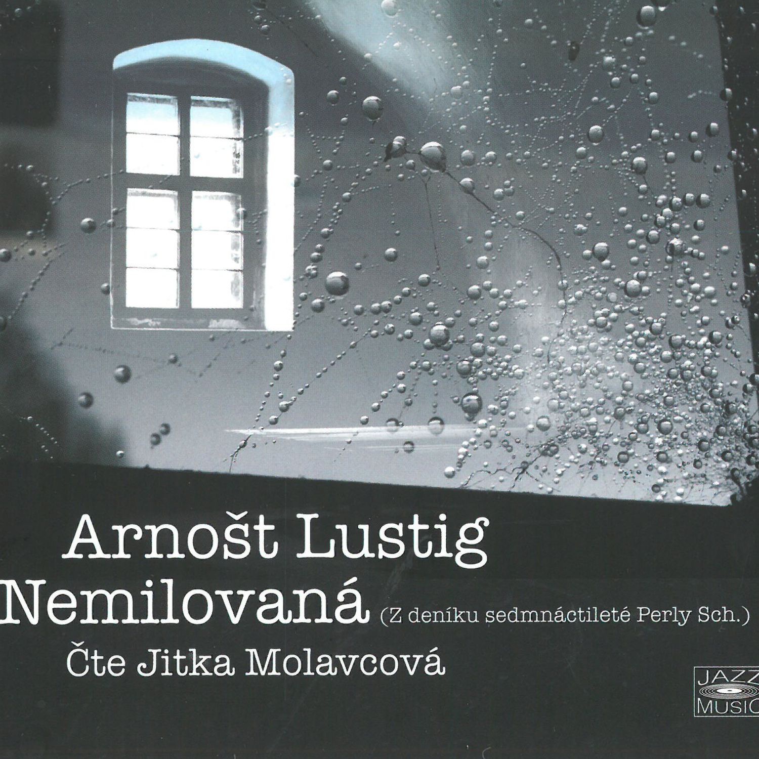 CD Shop - MOLAVCOVA JITKA LUSTIG: NEMILOVANA (Z DENIKU SEDMNACT
