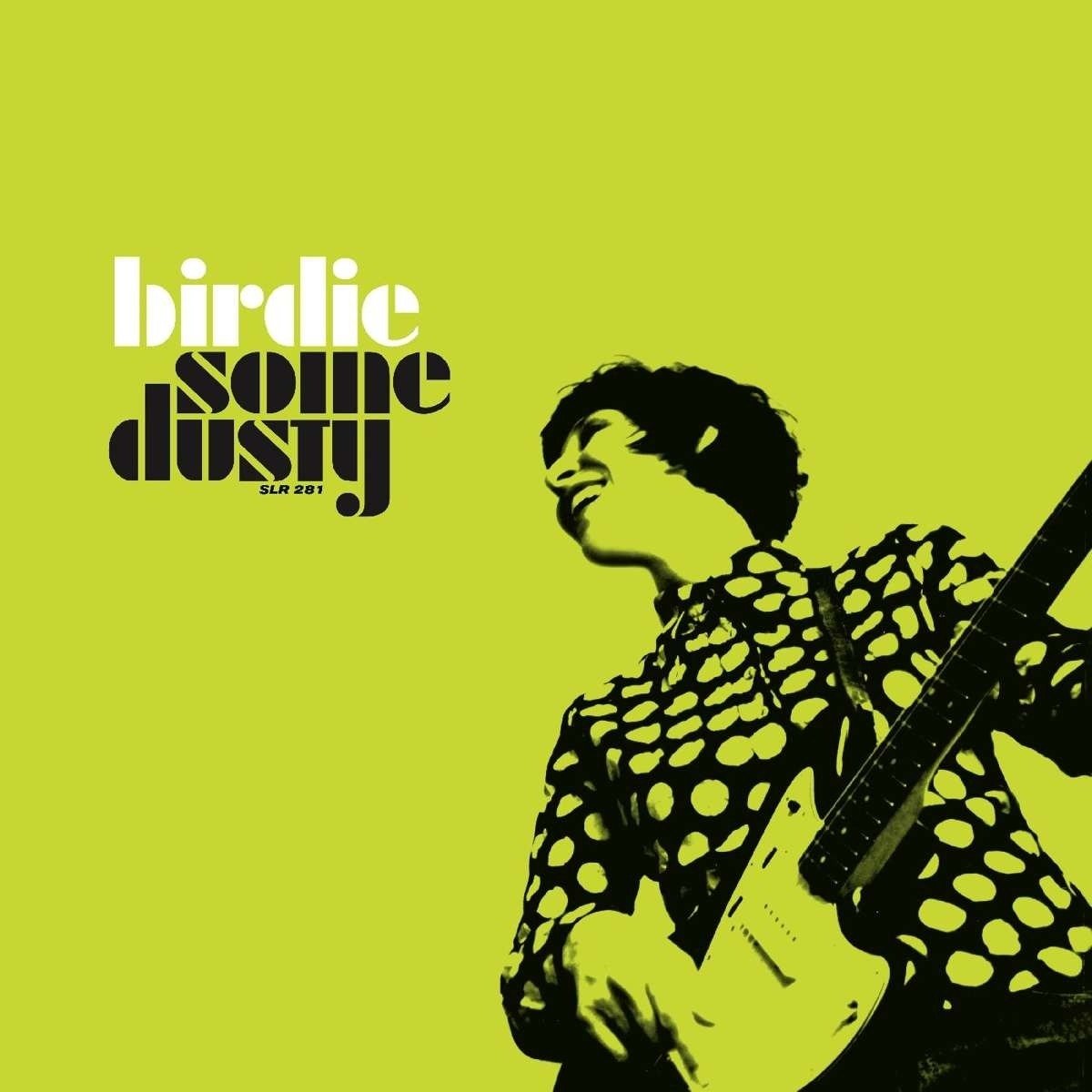 CD Shop - BIRDIE SOME DUSTY