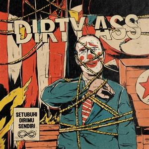 CD Shop - DIRTY ASS 7-SETUBUHI DIRIMU SENDIRI