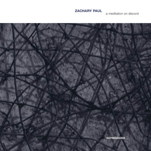 CD Shop - ZACHARY PAUL MEDITATION ON DISCORD