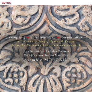 CD Shop - ENSEMBLE MORGAINE EVENING SONG / PIESN W...
