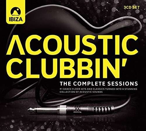 CD Shop - ACOUSTIC CLUBBIN – THE COMPLETE SESSIONS 