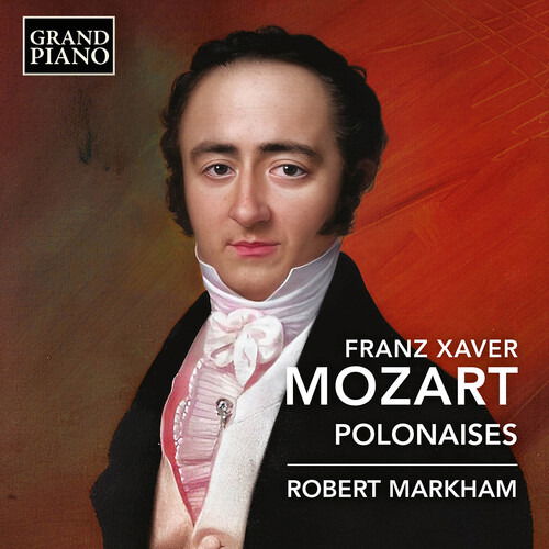 CD Shop - ROBERT MARKHAM F.X. MOZART: POLONAISES