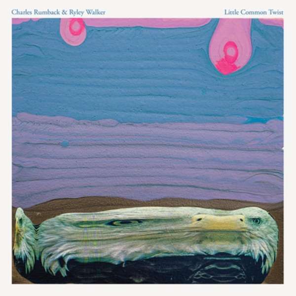 CD Shop - CHARLES RUMBACK,RYLEY WALKER LITTLE COMMON TWIST