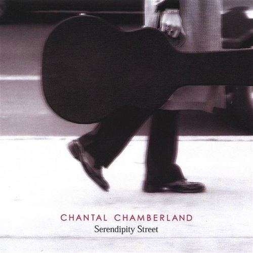 CD Shop - CHANTAL CHAMBERLAND SERENDIPITY STREET