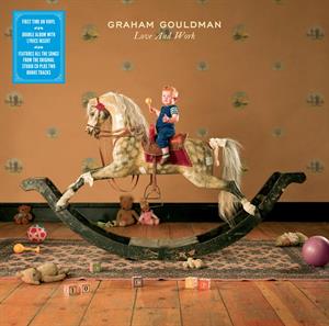 CD Shop - GRAHAM GOULDMAN LOVE AND WORK