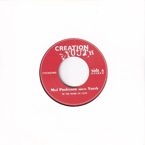 CD Shop - MAD PROFESSOR MEETS YOUTH 7-IN THE NAME OF LOVE