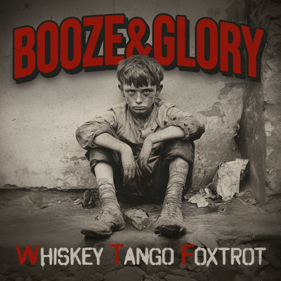 CD Shop - BOOZE AND GLORY WHISKEY TANGO FOXTROT