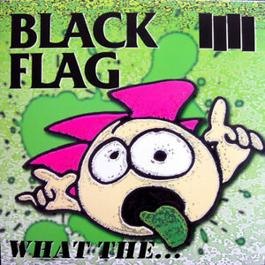 CD Shop - BLACK FLAG WHAT THE...