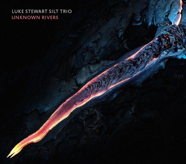 CD Shop - LUKE STEWART,SILT TRIO UNKNOWN RIVERS