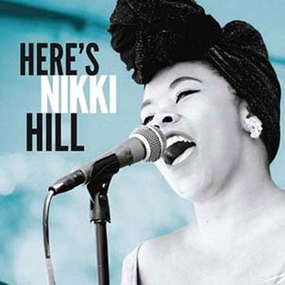 CD Shop - NIKKI HILL HERES NIKKI HILL