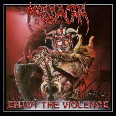 CD Shop - MASSACRA Enjoy The Violence (Re-Issue + Bonus)