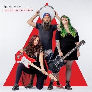 CD Shop - SHEHEHE NAMEDROPPERS