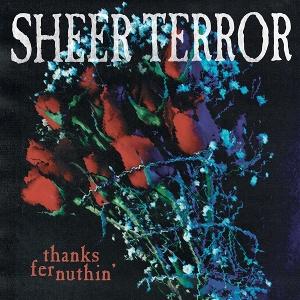 CD Shop - SHEER TERROR THANKS FOR NUTHIN