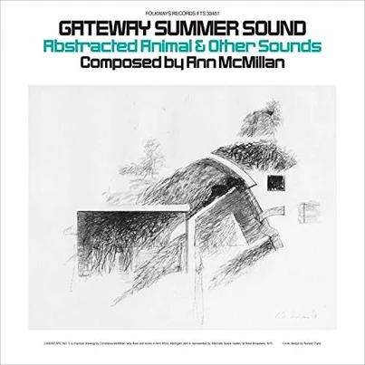 CD Shop - ANN (COMP.) MCMILLAN GATEWAY SUMMER SOUND: ABSTRACTED ANIMAL AND OTHER
