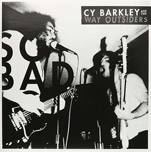 CD Shop - CY & THE WAY OUTSIDERS BARKLEY SO BAD