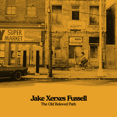 CD Shop - FUSSELL, JAKE XERXES THE OLD BELOVED P