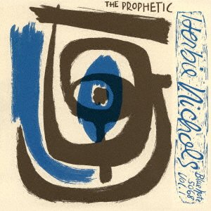 CD Shop - HERBIE NICHOLS PROPHETIC HERBIE NICHO...